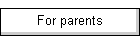 For parents