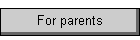 For parents